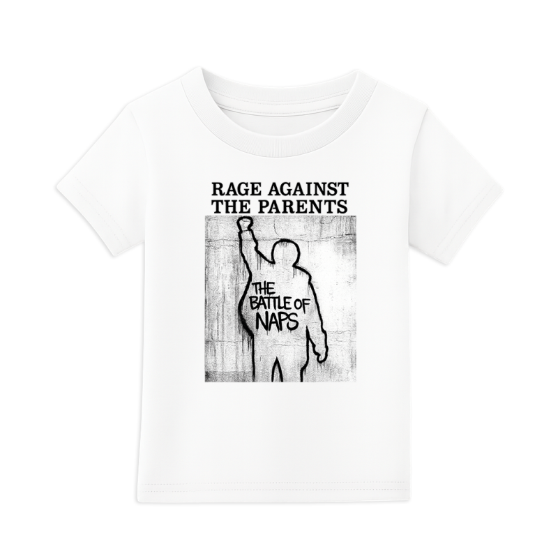 Rage Against the Parents Toddler T-Shirt | Cute Rage Against the Machine Fan Baby Tee - Baby & Toddler Apparel - Crybaby Collective