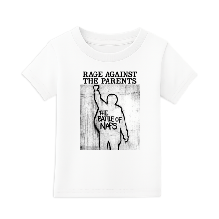 Rage Against the Parents Toddler T-Shirt | Cute Rage Against the Machine Baby Tee